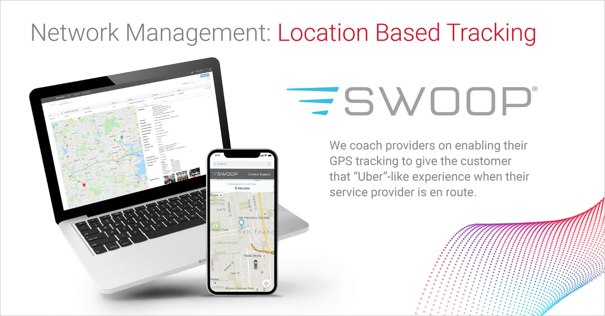 Network Management: Location Based Tracking by Agero's Swoop Platform